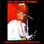 The Rolling Stones: European Tour - Manchester 1973 (Vinyl Gang Productions)
