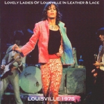 The Rolling Stones: Lovely Ladies Of Louisville In Leather & Lace (Rockin' Rott)