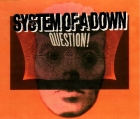 System Of A Down's question! at RockMusicBay