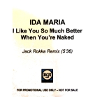 Ida Maria's i Like You So Much Better When You're Naked at RockMusicBay