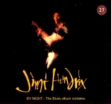Jimi Hendrix: By Night - The Blues Album Outtakes (27 Productions)