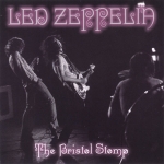 Led Zeppelin: The Bristol Stomp (Unknown)