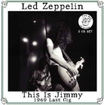 Led Zeppelin: This Is Jimmy - 1969 Last Gig (Boleskine House Records)