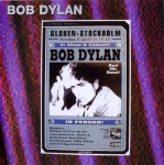 Bob Dylan: Stockholm 2002 (Crystal Cat Records)
