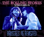 The Rolling Stones: Brussels 76 Revisited (Exile)