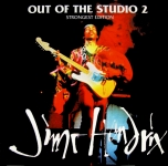 Jimi Hendrix: Out Of The Studio 2 - Strongest Edition (Unknown)