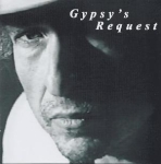 Bob Dylan: Gypsy's Request (Mercury Den Music)