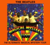 The Beatles: The Alternate Magical Mystery Tour (Pear Records)