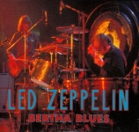 Led Zeppelin: Bertha Blues (Scorpio (UK))