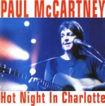 Paul McCartney: Hot Night In Charlotte (Star Records)