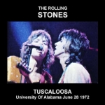 The Rolling Stones: Stones Stoned Tuscaloosa (Unknown)