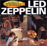 Led Zeppelin: Complete Performance In Minnesota (The Diagrams Of Led Zeppelin)