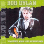 Bob Dylan: Vicar Street, Dublin, 13th September 2000 (The Fugitive)