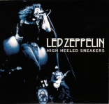 Led Zeppelin: High Heeled Sneakers (The Godfather Records)