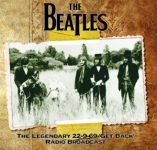 The Beatles: The Legendary 22-9-69 Get Back Radio Broadcast (The Godfather Records)