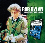 Bob Dylan: How Sweet The Sound (The Godfather Records)