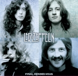 Led Zeppelin: Final Rendez-Vous (The Godfather Records)