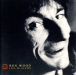 Ron Wood: Live In Austin (The Swingin' Pig)