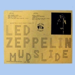 Led Zeppelin: Mudslide (Trade Mark Of Quality)
