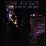 The Beatles: The Peter Sellers Tape (World Productions Of Compact Music)