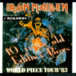Iron Maiden: 10 Years Old Eddie's Boys - World Piece Tour '83 (X Rekords)