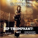 Led Zeppelin: Zep Triumphant! - Vol.1 (Beelzebub Records)