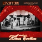 Led Zeppelin: Blues Erotica (Beelzebub Records)