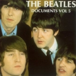 The Beatles: Documents Vol 5 (Document Records)