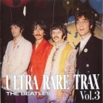 The Beatles: Ultra Rare Trax Vol.3 (The Swingin' Pig)