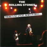 The Rolling Stones: There's No Angel Born In Hell (The Swingin' Pig)