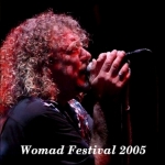 Robert Plant: Womad Festival 2005 (The Satanic Pig)
