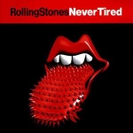 The Rolling Stones: Never Tired (Vinyl Gang Productions)