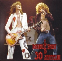 Led Zeppelin: Double Shot - Double Shot 30 (Empress Valley Supreme Disc)