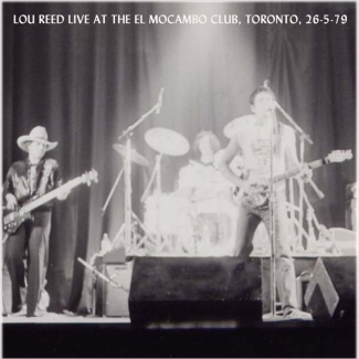 Lou Reed: Live At The El Mocambo Club