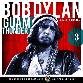 Bob Dylan: Guam Thunder