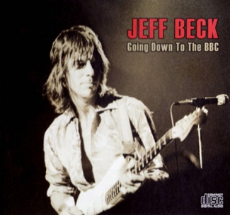 Jeff Beck: Going Down To The BBC