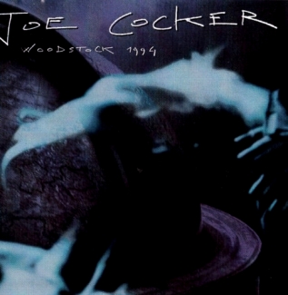 Joe Cocker: Woodstock 1994