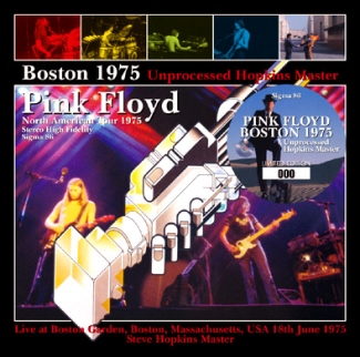Pink Floyd: Boston 1975 - Unprocessed Hopkins Master (Sigma)