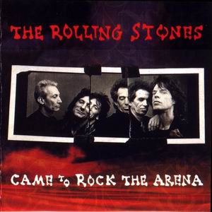 The Rolling Stones: Came To Rock The Arena