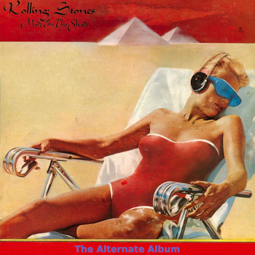 The Rolling Stones: Made In The Shade - The Alternate Album (Captain Acid Remaster)