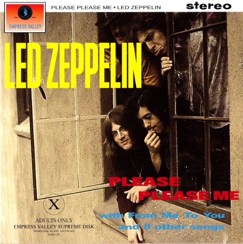 Led Zeppelin: Please Please Me - Please Please Me (Empress Valley Supreme Disc)