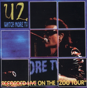 U2: Watch More TV (Kiss The Stone)