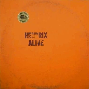 Jimi Hendrix: Hendrix Alive (Trade Mark Of Quality)