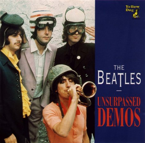 The Beatles: Unsurpassed Demos (Yellow Dog)