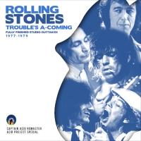 The Rolling Stones: Fully Finished Studio Outtakes - Trouble's A-Coming (Acid Project)