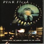 Pink Floyd: Leaving From The Hangar, Landing On The Lagoon (Apocalypse Sound)