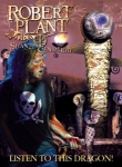 Robert Plant: Listen To This Dragon! (Apocalypse Sound)