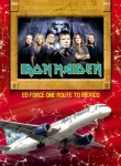 Iron Maiden: Ed Force One Route To Mexico (Apocalypse Sound)