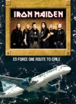 Iron Maiden: Ed Force One Route To Chile (Apocalypse Sound)