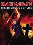 Iron Maiden: The Bright Side Of Live (Apocalypse Sound)